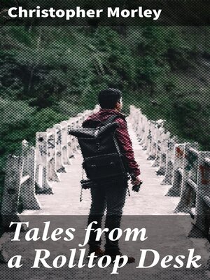cover image of Tales from a Rolltop Desk